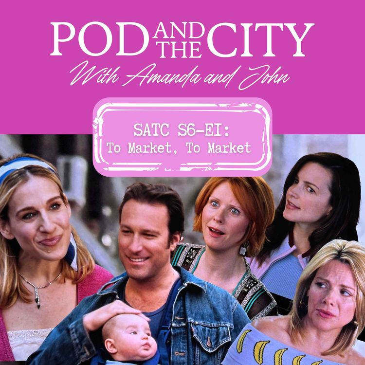 cover art for Sex and the City S6 E1 "To Market, To Market"