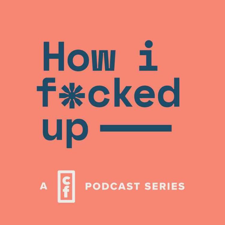 cover art for "How I F*cked Up" with special guest Melissa Herron
