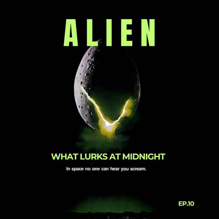 cover art for Ep.10- Alien