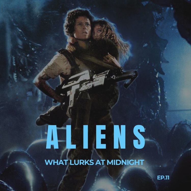 cover art for Ep.11- Aliens