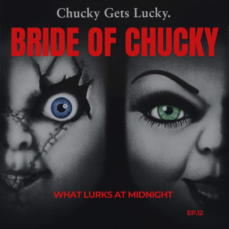 cover art for Ep.12- Bride of Chucky