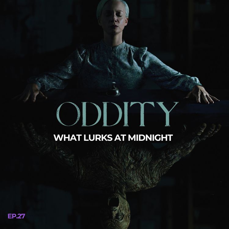 cover art for EP. 27- Oddity