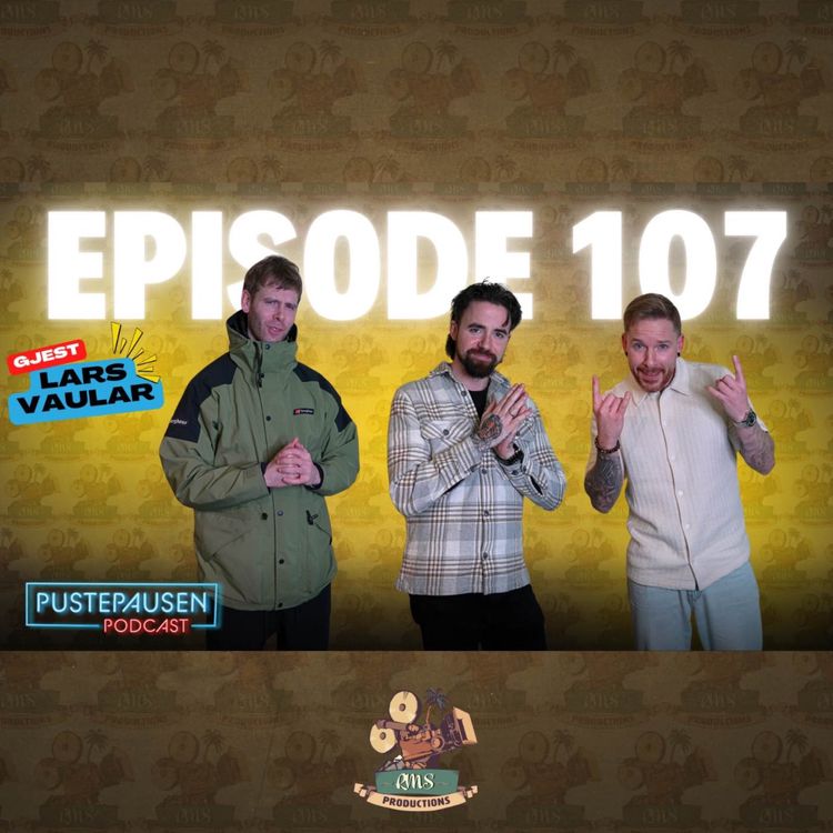 cover art for Ep.107 | Lars Vaular tar en Pustepause!