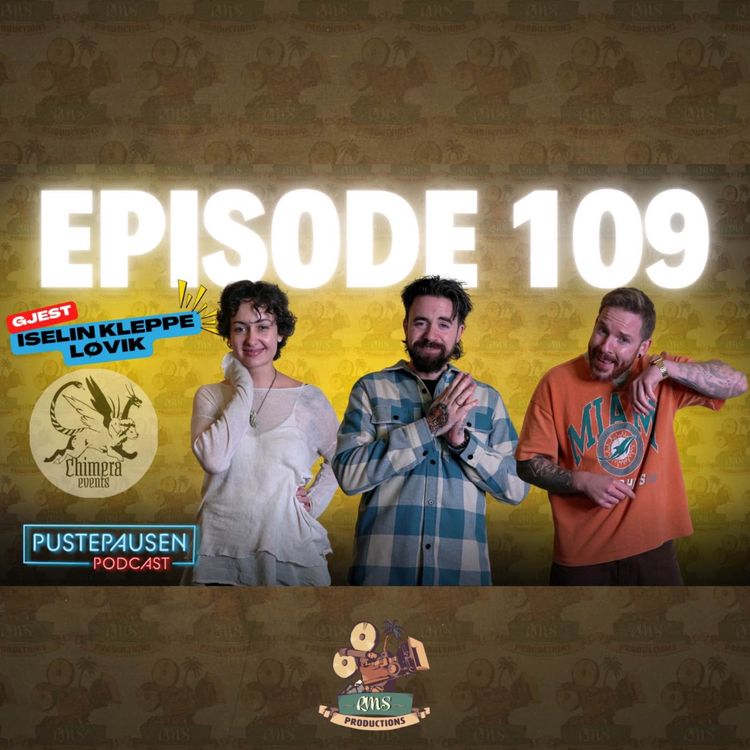 cover art for Ep.109 | Chimera Events med Iselin K. Løvik