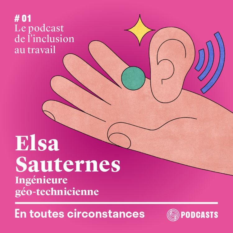 cover art for Elsa Sauternes, ingénieure géo-technicienne chez Sweco