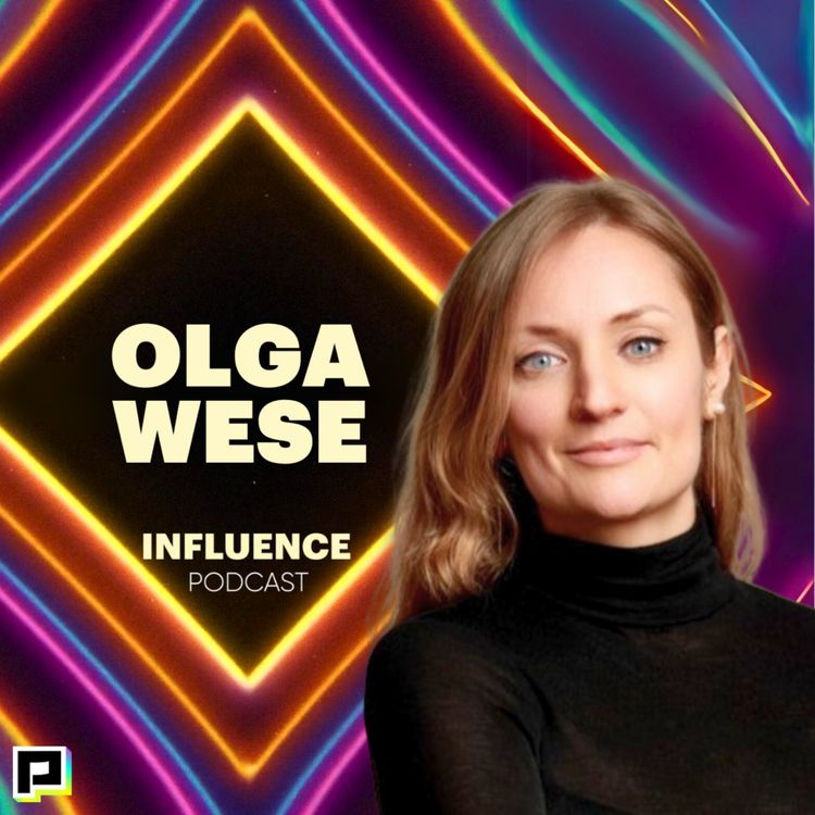 cover art for Olga Wese: The Complex Art of Influencer Marketing | Ep. 11 