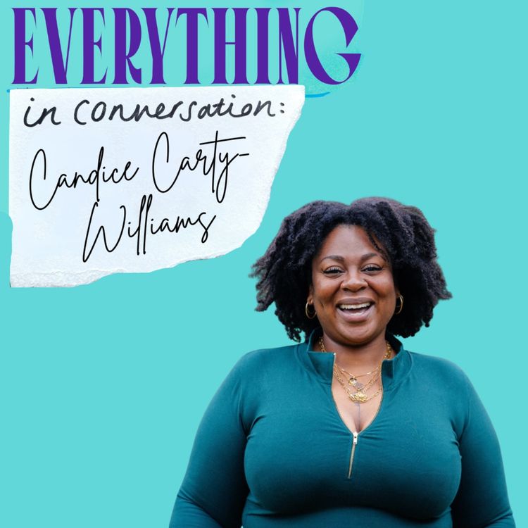 cover art for Everything In Conversation: Bringing Back 'Queenie' With Candice Carty-Williams