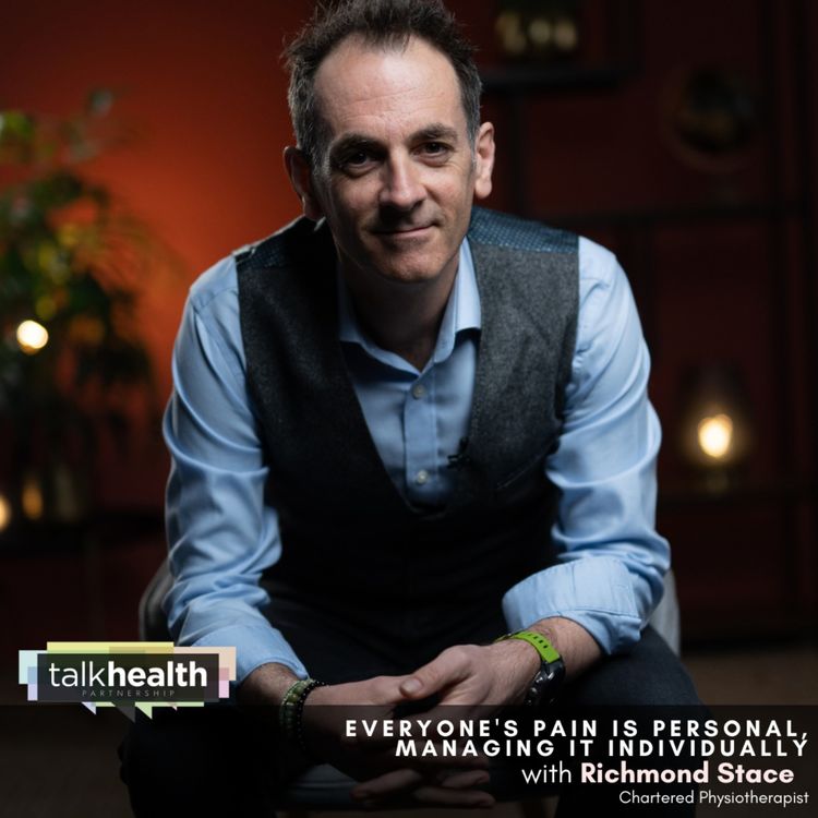 cover art for Everyone's pain is personal, managing it individually | Richmond Stace, Chartered Physiotherapist