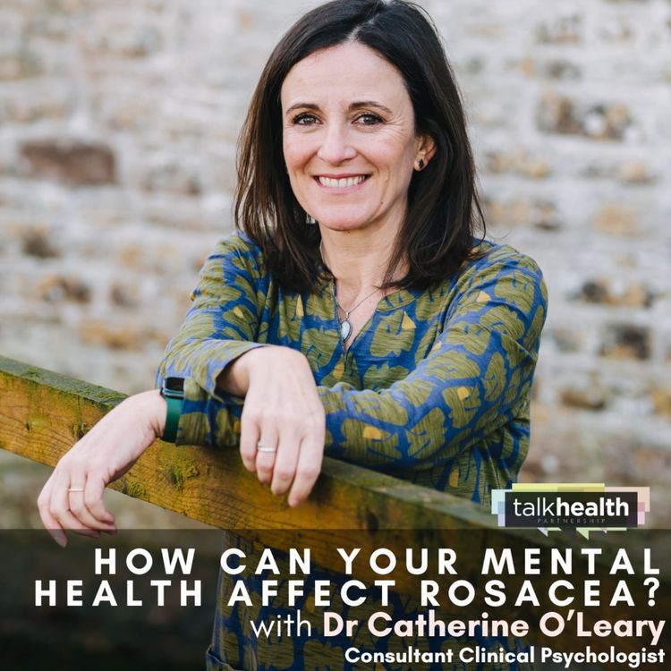 cover art for How can your mental health affect Psoriasis? | Dr Catherine O'Leary