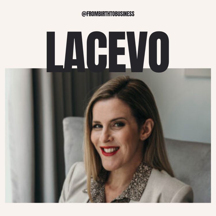 cover art for 10 | Lacevo with Sally Grice | Hands-free breast pump, strategic growth, retail partners, baby expos, trademarks, global business, manufacturing in China