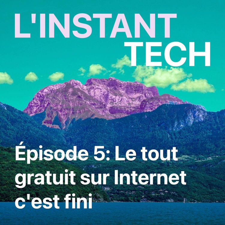 cover art for Le tout gratuit sur Internet, c'est fini