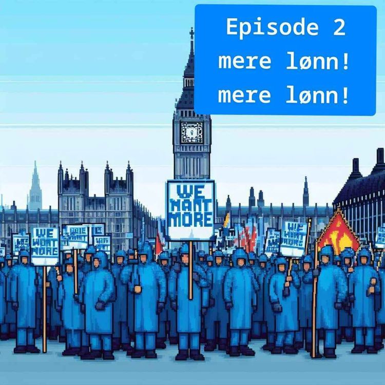 cover art for #2 - mere lønn! mere lønn!