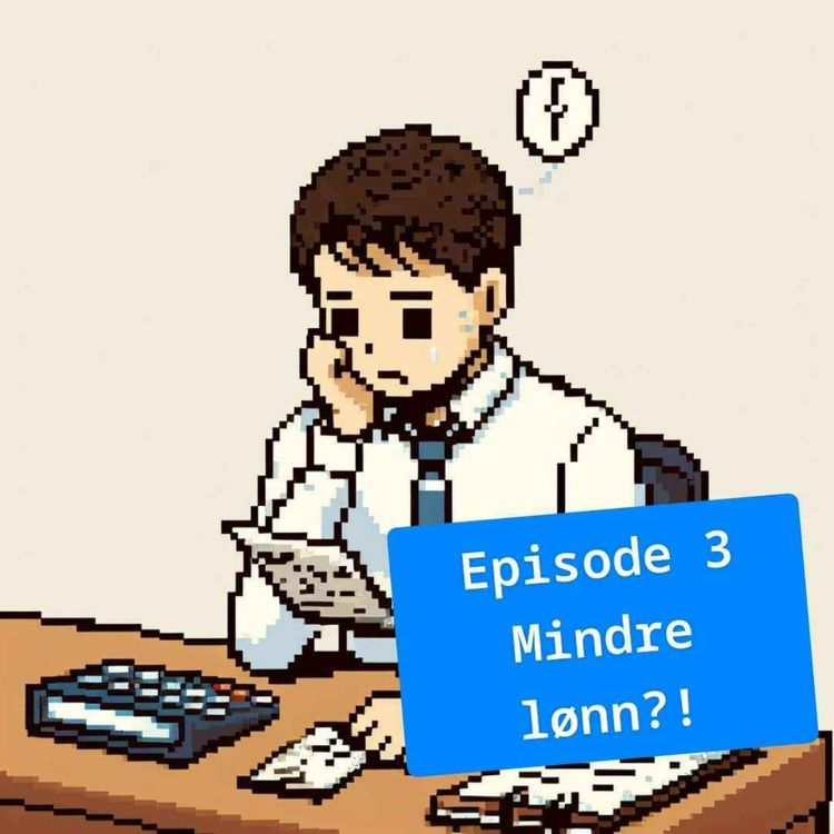 cover art for #3 - mindre lønn?!?