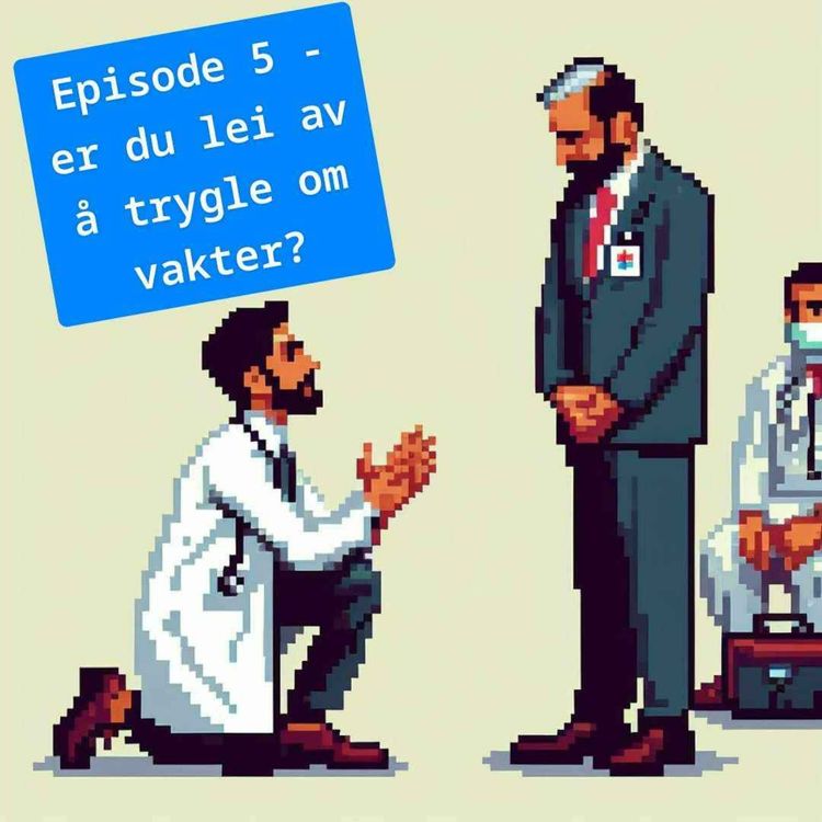 cover art for #5 - jobber du deltid og er lei av å trygle om ledige vakter?