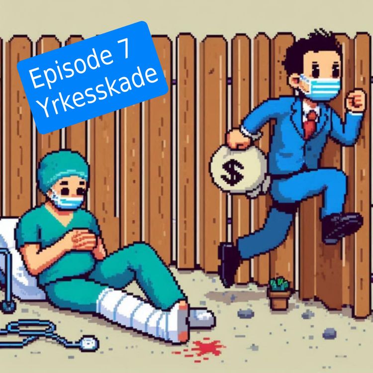 cover art for #7 - Yrkesskade