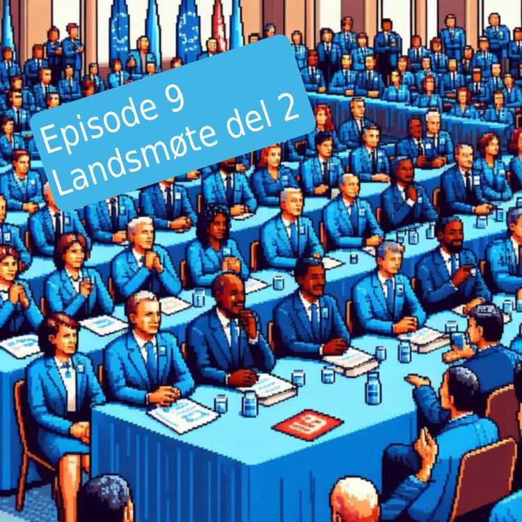 cover art for #9 - Referat fra Delta sitt landsmøte del 2