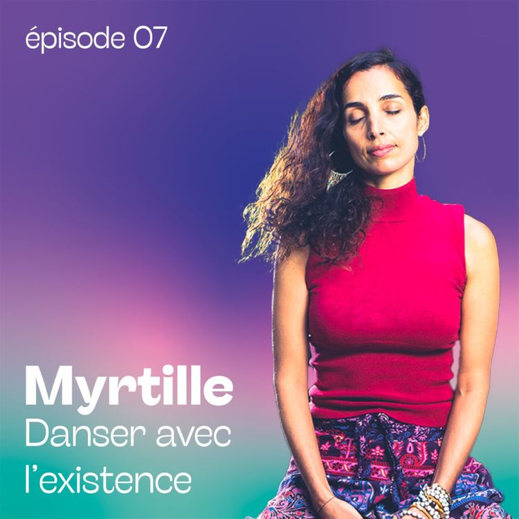 cover art for Myrtille - Danser avec l'existence