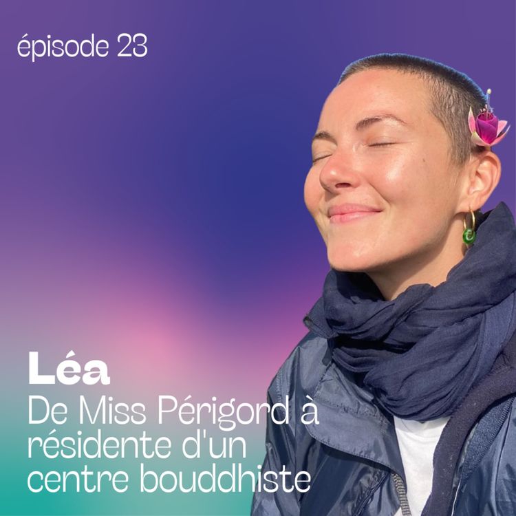 cover art for Léa - De Miss Périgord à résidente d'un centre bouddhiste