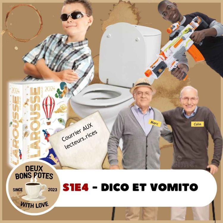 cover art for Deux Bons Potes S1E4 - Dico et Vomito
