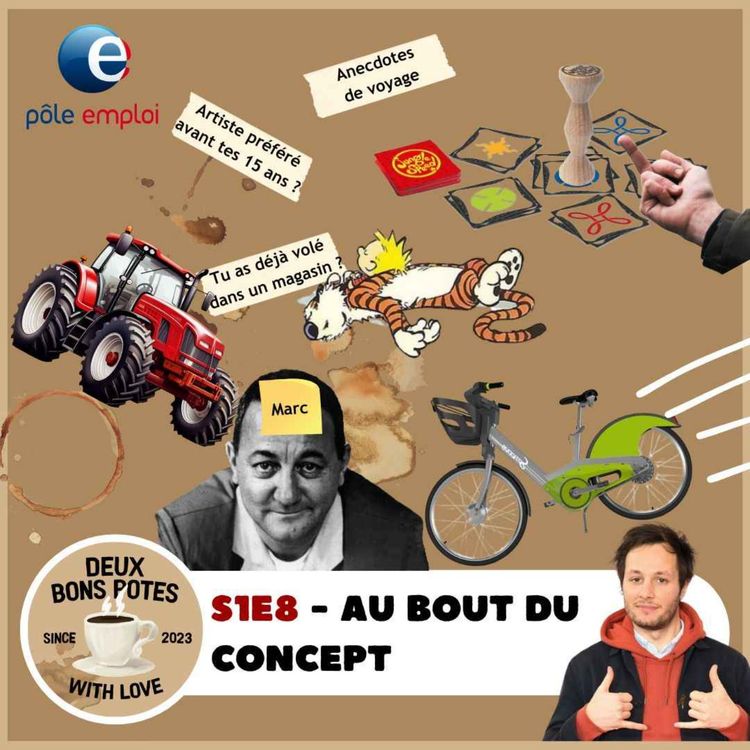 cover art for Deux Bons Potes S1E8 - Au bout du concept