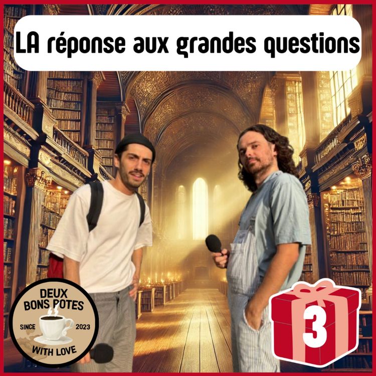 cover art for LA réponse aux grandes questions - Jour 3/25