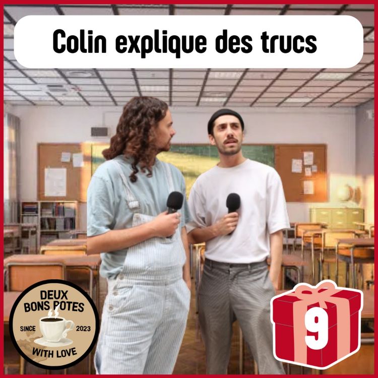 cover art for Colin explique des trucs - Jour 9/25