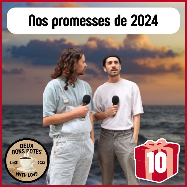 cover art for Nos promesses de 2024 - Jour 10/25