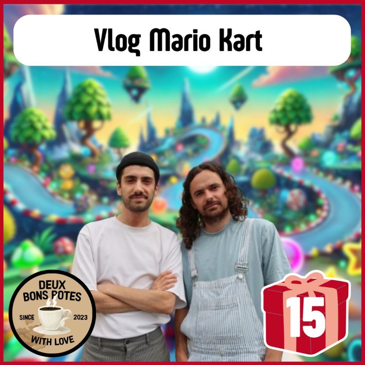cover art for Vlog Mario Kart - Jour 15/25