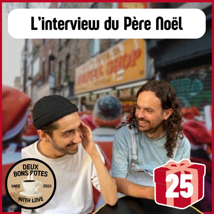 cover art for L'interview du Père Noël ! - Jour 25/25