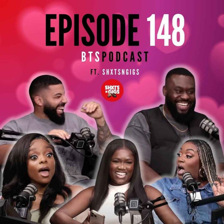 cover art for BTS | EP.148 - Valentine's Day Horror Stories ft ShxtsnGigs