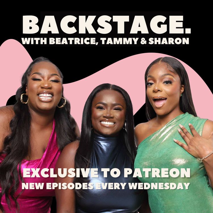 cover art for "I'm In A 14 Year Booty Call Relationship" - EP. 190 | BACKSTAGE