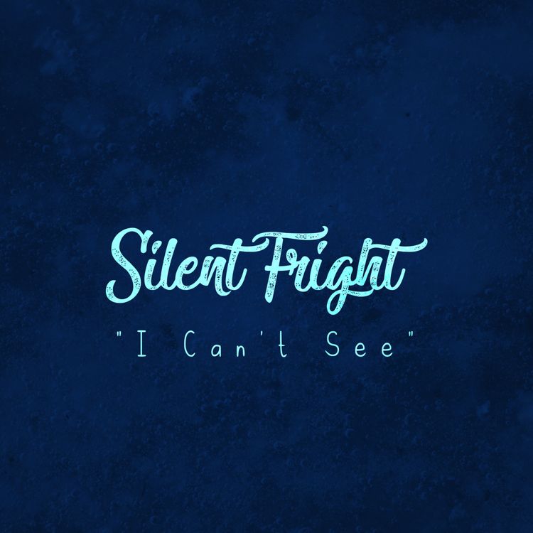 cover art for Silent Fright - I Can't See