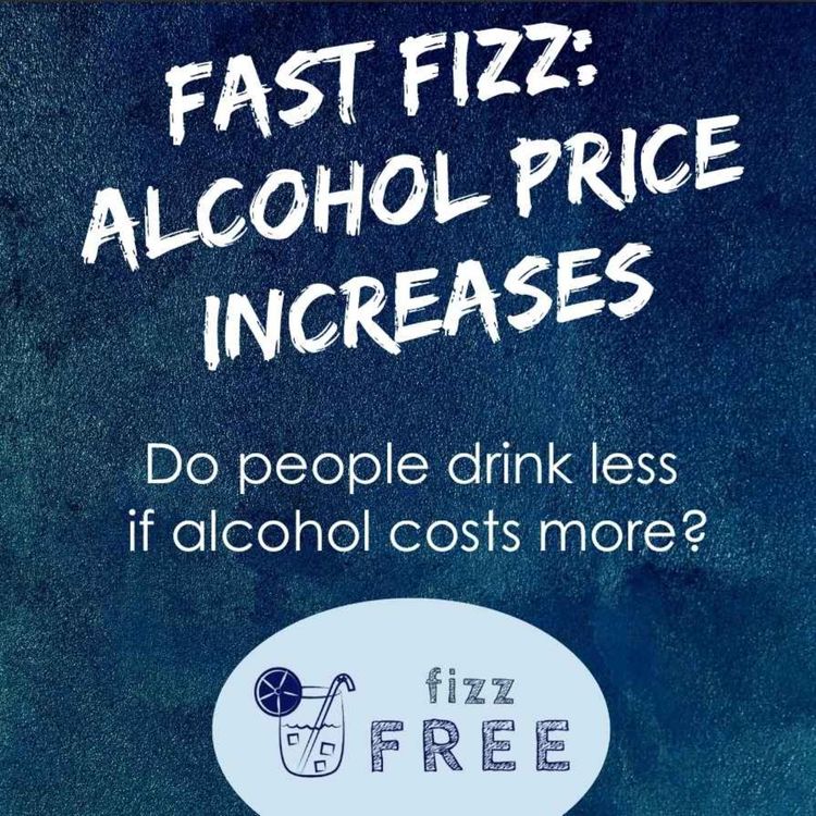 cover art for Fast Fizz: Alcohol Price Increases