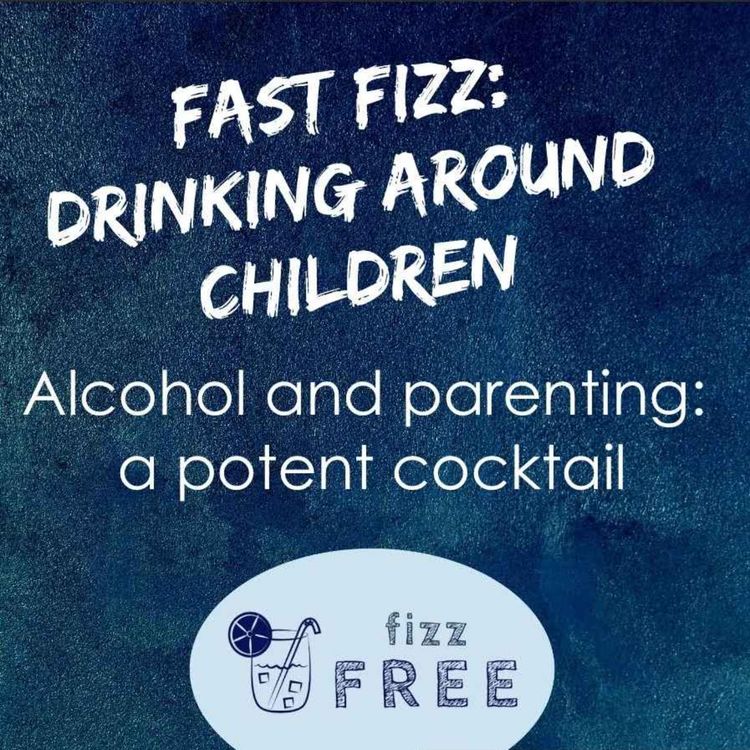 cover art for Fast Fizz: Drinking around Children