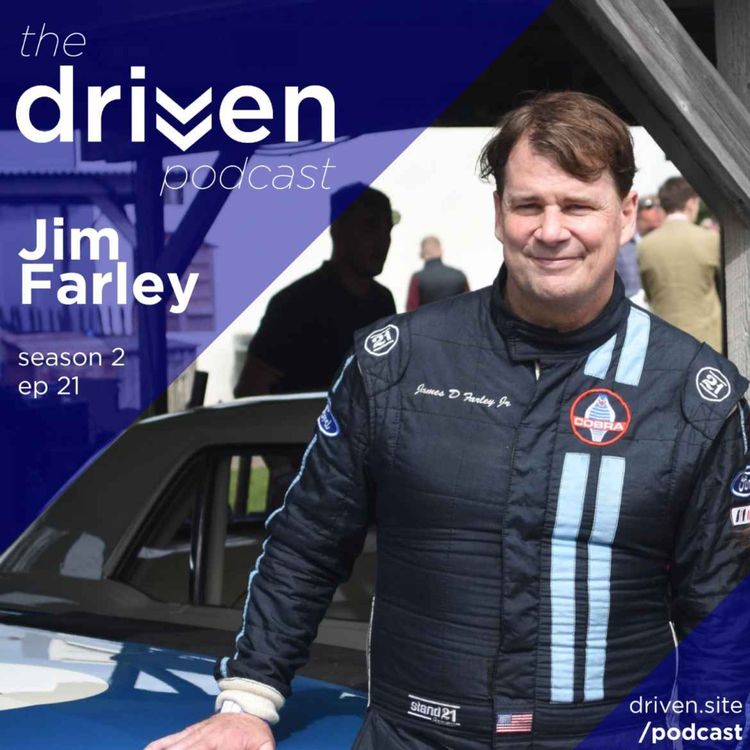 cover art for Ford CEO, Jim Farley | Racer, Maria Costello | & BTCC's Charles Rainford, Tom Ingram & Jake Hill from the 82nd Goodwood Members Meeting