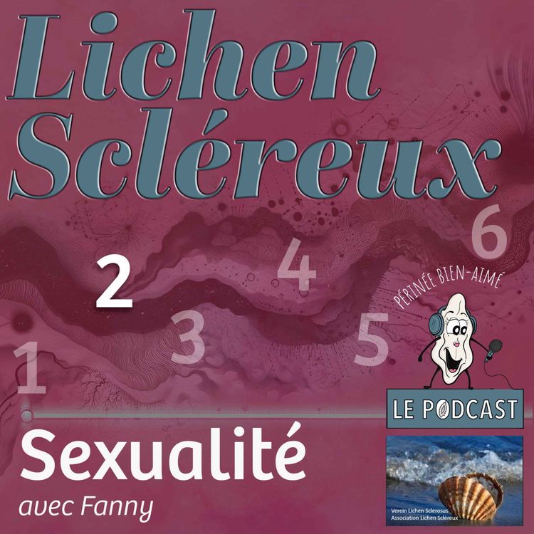 cover art for SEXUALITE • Focus sur le lichen scléreux 
