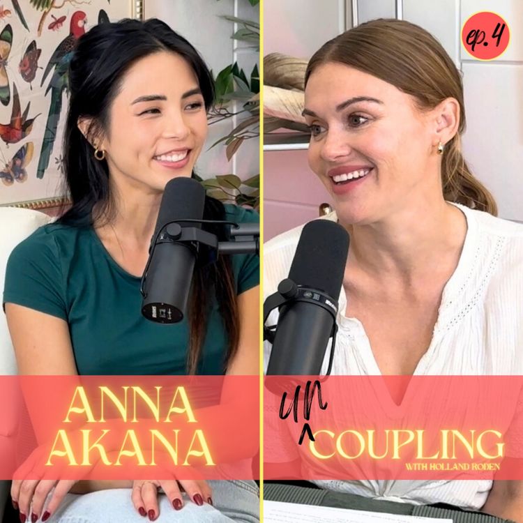 cover art for UnCoupling with Anna Akana - Episode 4