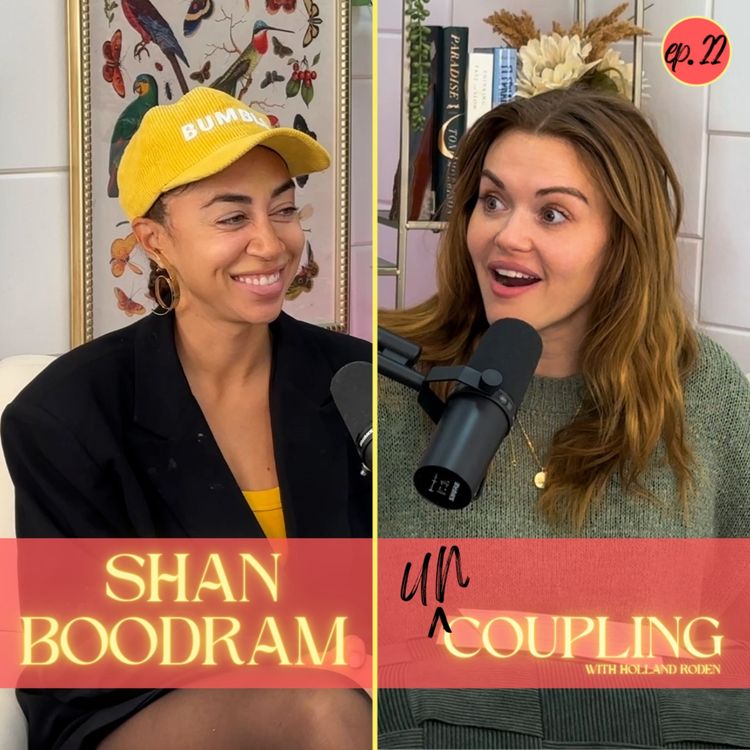 cover art for UnCoupling with Shan Boodram - Episode 22