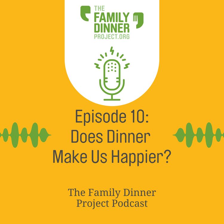 cover art for Does Dinner Make Us Happier?