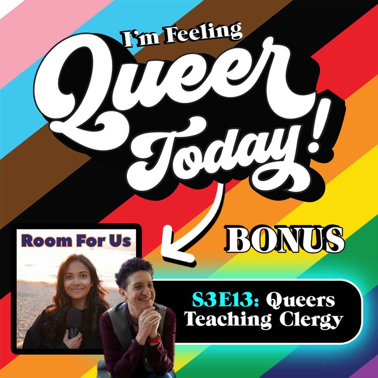 cover art for Queers Teaching Clergy (ft. “Room For Us” podcast)