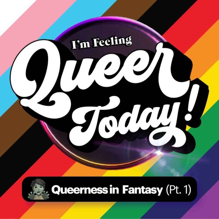 cover art for Frankenstein, Frank-N-Furter, Freddy, & The Final Boy — Queerness in Fantasy, Pt. 1 (ft. Oscar Montoya)