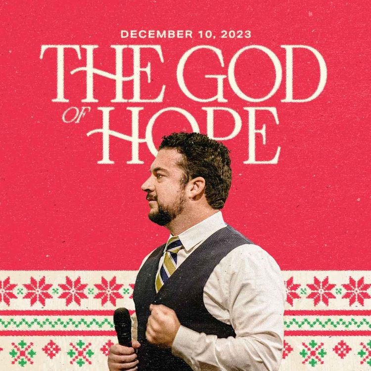 cover art for The God of Hope | Pastor Jordan Jacobs