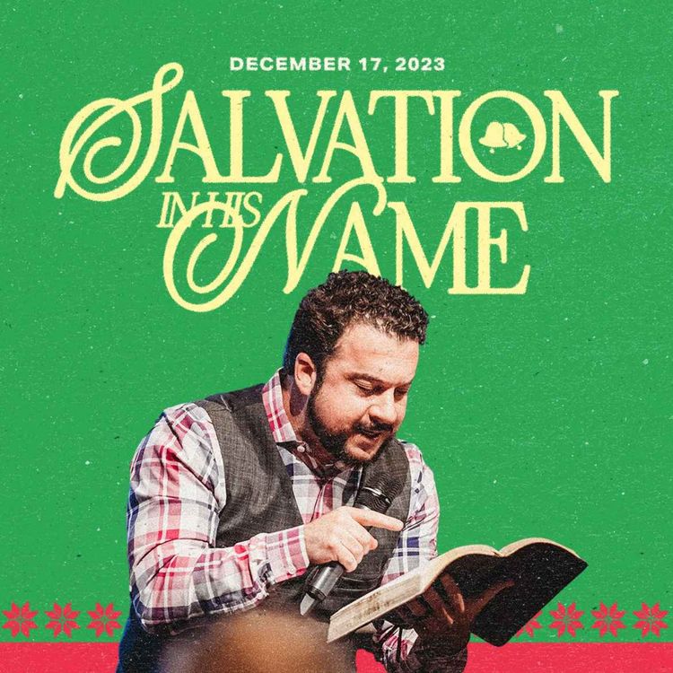 cover art for Salvation in His Name | Pastor Jordan Jacobs