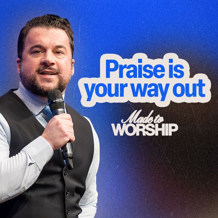 cover art for Praise is Your Way Out | Pastor Jordan Jacobs