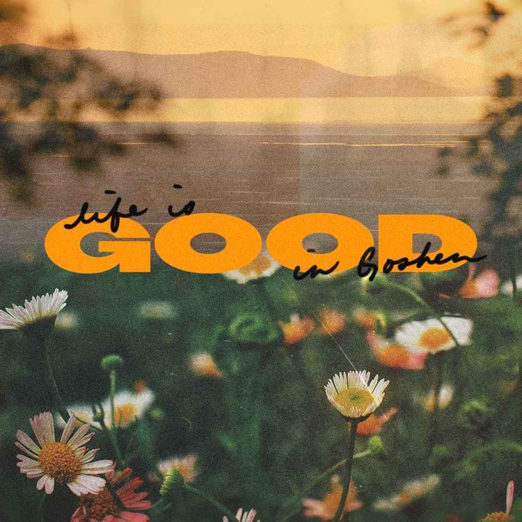 cover art for Life is Good in Goshen | Rev. Amzi Bock
