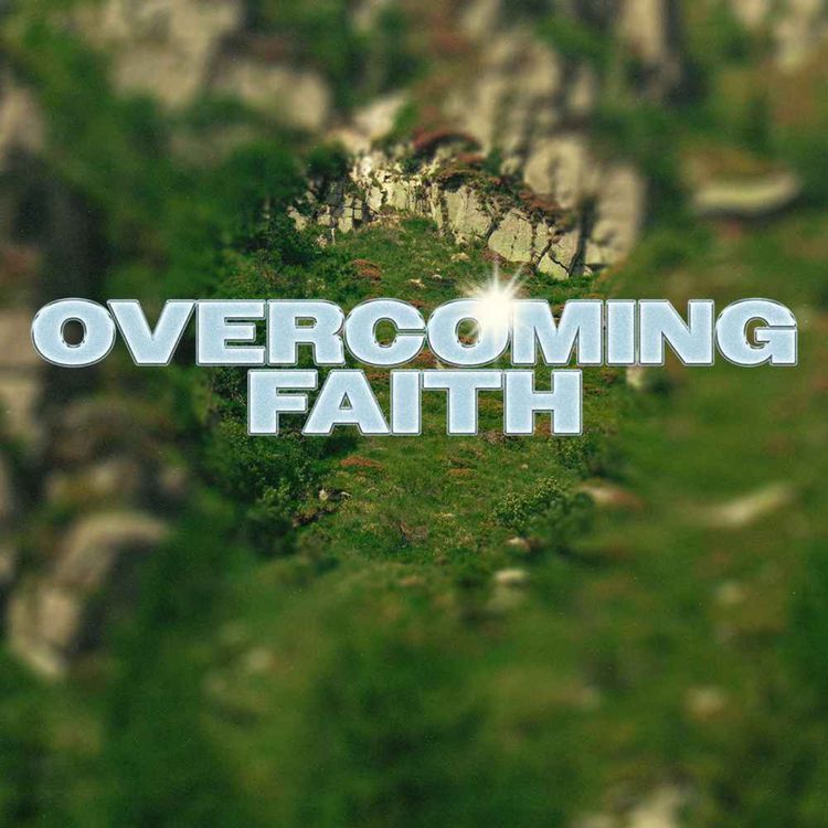 cover art for Overcoming Faith | Pastor Jordan Jacobs