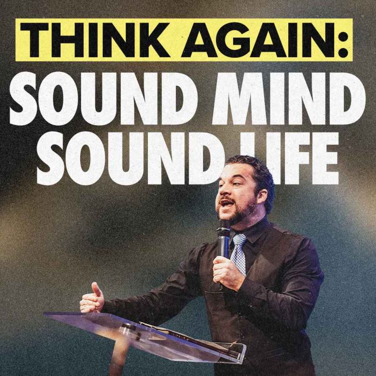 cover art for Sound Mind, Sound Life | Pastor Jordan Jacobs