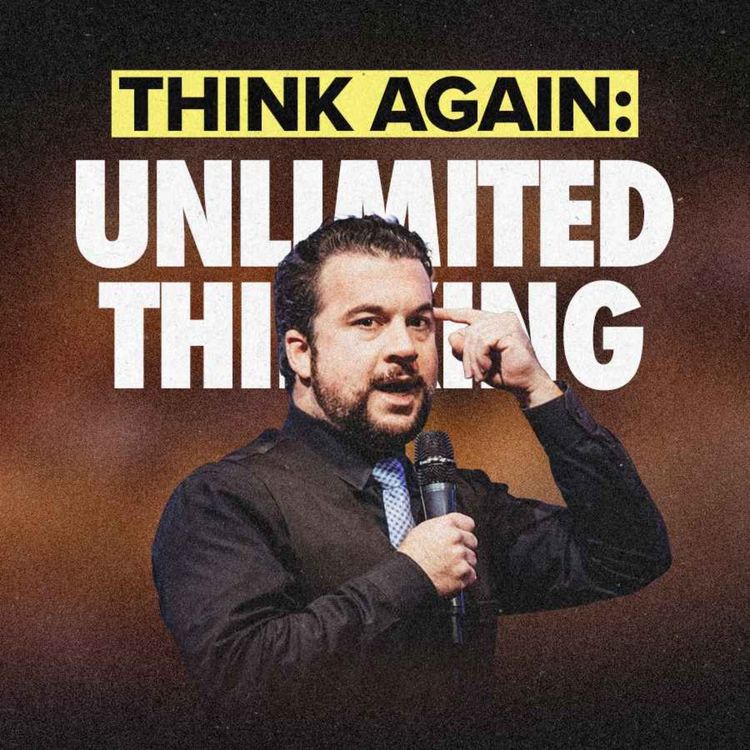 cover art for Unlimited Thinking | Pastor Jordan Jacobs