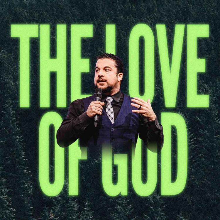 cover art for The Love of God | Pastor Jordan Jacobs