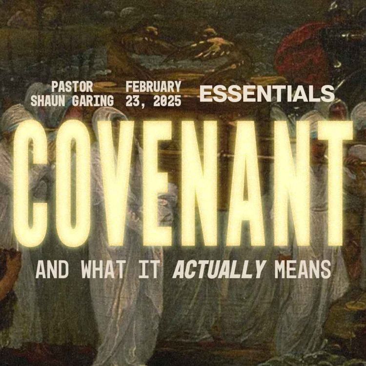 cover art for Covenant | Pastor Shaun Garing
